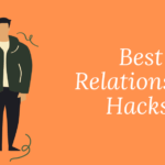 Best Relationship Hacks