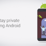 Protect Your Privacy on Android