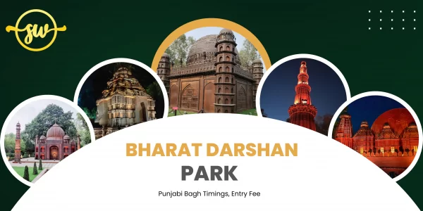 Bharat Darshan Park Punjabi Bagh Timings, Entry Fee